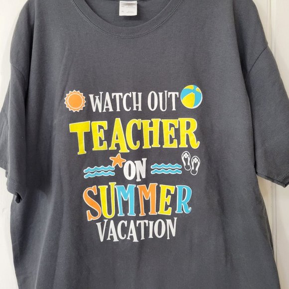 Teacher On Summer Vacation T Shirt - Picture 2 of 5